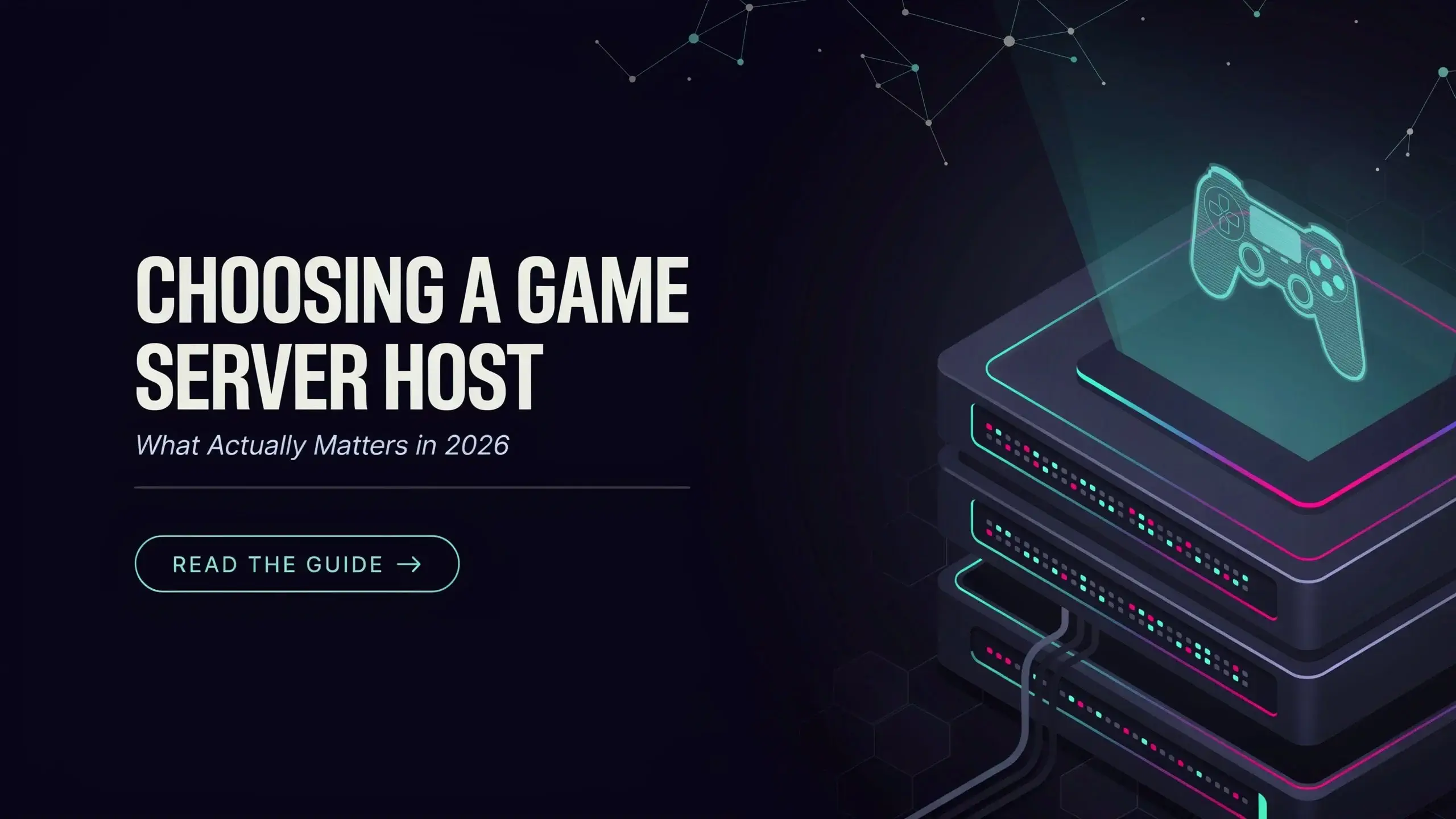 Choosing a Game Server Host: What Actually Matters in 2026 recommended article
