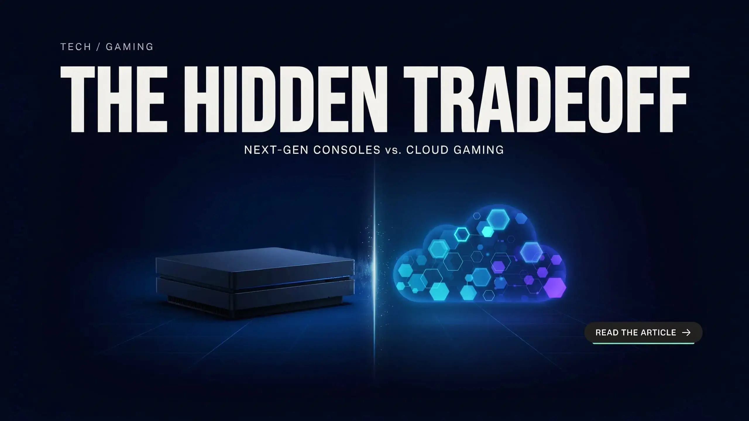 The Hidden Tradeoff Between Next-Gen Consoles and Cloud Gaming